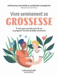 Vivre sereinement sa grossesse