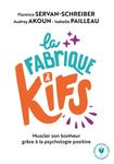 La fabrique à kifs