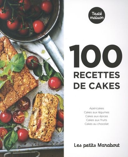 100 recettes de cakes