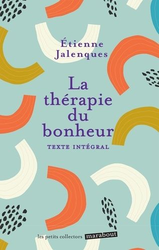 La thérapie du bonheur