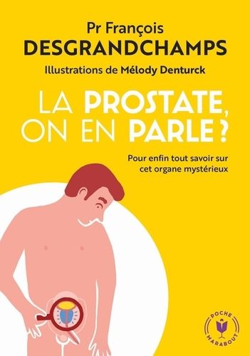 La prostate, on en parle ? La prostate, on en parle ?