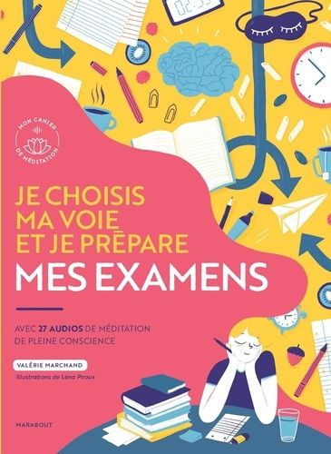 je choisis ma voie et je prépare mes examens