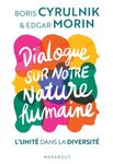 Dialogue sur notre nature humaine - L'unité dans la diversité
