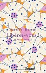 Libérez-vous !