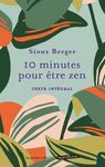 10 minutes pour être zen