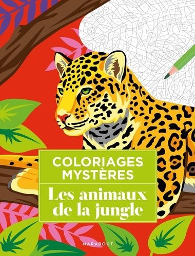 Les animaux de la jungle - Coloriages mystères