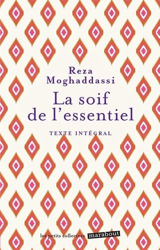 La soif de l'essentiel