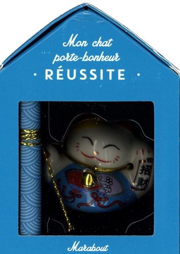 Mon chat porte-bonheur Réussite - Coffret avec 1 figurine chat en porcelaine et 1 citation inspirante Mon chat porte-bonheur Réussite - Coffret avec 1 figurine chat en porcelaine et 1 citation inspirante