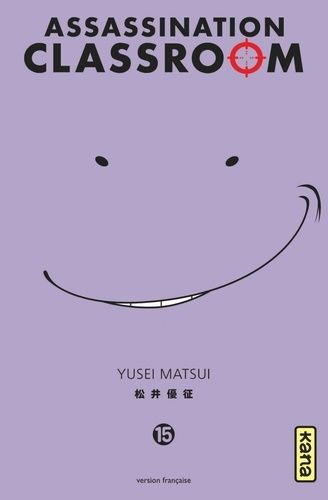Assassination Classroom Tome 15 Assassination Classroom Tome 15