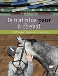 Je n'ai plus peur à cheval