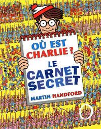 Ou est charlie ? Le carnet secret Ou est charlie ? Le carnet secret