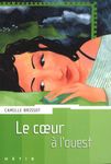 Le coeur à l'ouest
