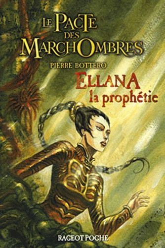 Le Pacte des Marchombres Tome 3