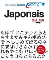 Japonais - Volume 1, Kana