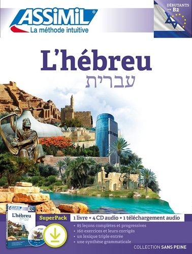 L'hébreu débutants B2 - Superpack avec 1 livre + 4 CD audio + 1 téléchargement audio L'hébreu débutants B2 - Superpack avec 1 livre + 4 CD audio + 1 téléchargement audio