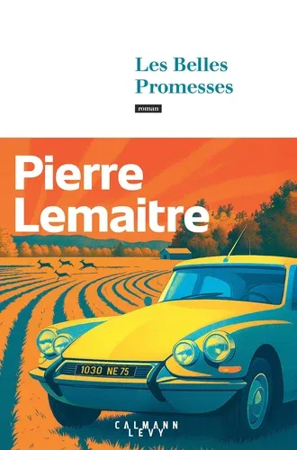 Les Belles Promesses Les Belles Promesses