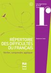 Répertoire des difficultés du français - Vérifier, comprendre, appliquer