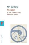VOYAGES. Tome 3, Inde, Extrême-Orient, Espagne et Soudan