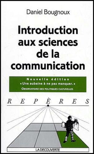 Introduction aux sciences de la communication Introduction aux sciences de la communication