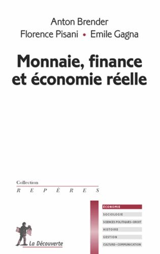 Monnaie, finance et économie réelle