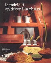 Le tadelakt, un décor à la chaux Le tadelakt, un décor à la chaux