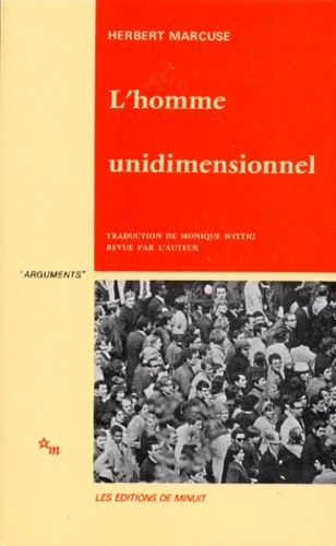 L'HOMME UNIDIMENSIONNEL L'HOMME UNIDIMENSIONNEL