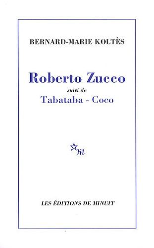 Roberto Zucco suivi de Tabataba-Coco