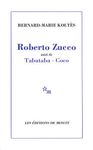 Roberto Zucco suivi de Tabataba-Coco