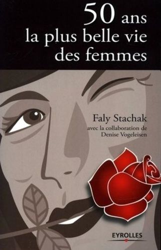 50 Ans - La plus belle vie des femmes