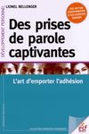 Des prises de parole captivantes - L'art d'emporter l'adhésion