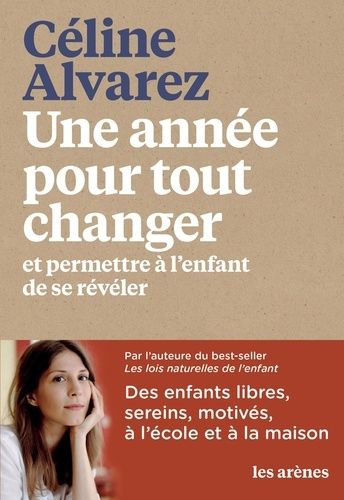 Une année pour tout changer et permettre à l'enfant de se révéler