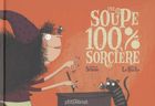 Une soupe 100% sorcière