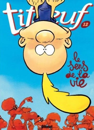 Titeuf Tome 12 Titeuf Tome 12