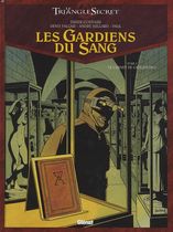 Les Gardiens du Sang Tome 3