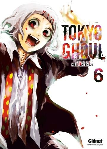 Tokyo Ghoul Tome 6 Tokyo Ghoul Tome 6