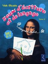 Jeux d'écriture et de langage impertinents - Tome 2, cycle 3 : 6e / 5e