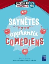 Saynètes pour apprentis comédiens 5/8 ans