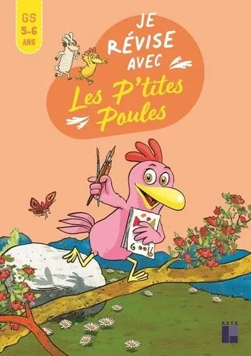 Je révise aves les P'tites Poules GS Je révise aves les P'tites Poules GS
