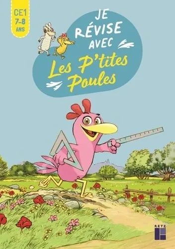 Je révise aves les P'tites Poules CE1 Je révise aves les P'tites Poules CE1