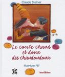 Le conte chaud et doux des chaudoudoux