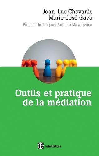 Outils et pratique de la médiation - Dénouer et prévenir les conflits dans et "hors les murs"