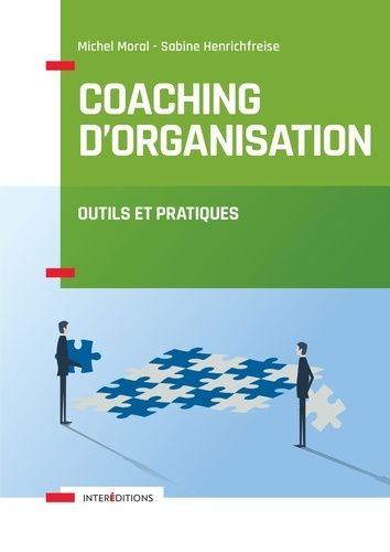 Coaching d'organisation - Outils et pratiques