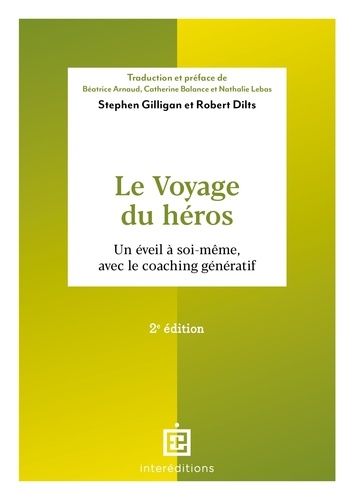 Le voyage du héros - Un éveil à soi-même, avec le coaching génératif