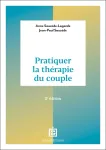 Pratiquer la thérapie du couple2e édition Pratiquer la thérapie du couple2e édition