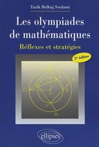 Les olympiades de mathématiques - Réflexes et stratégies Les olympiades de mathématiques - Réflexes et stratégies