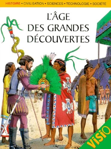 L'âge des grandes découvertes