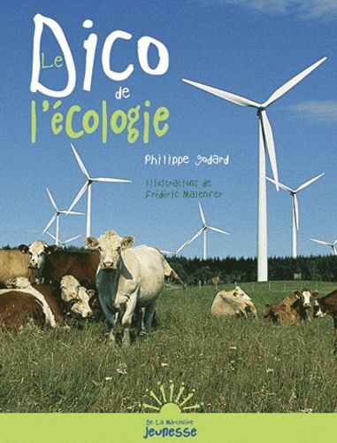 Le Dico de l'écologie