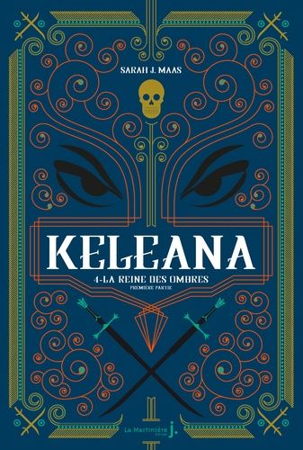 Keleana - Tome 4 La Reine des ombres