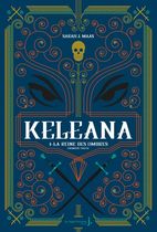 Keleana - Tome 4 La Reine des ombres
