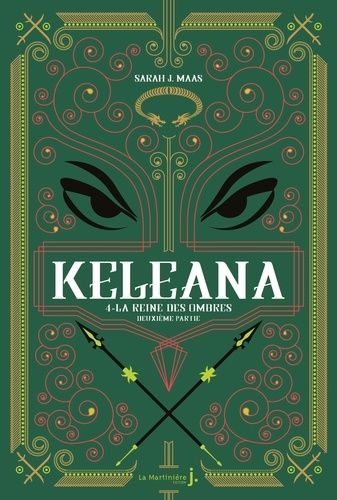 Keleana - Tome 4 - La Reine des Ombres - deuxième partie